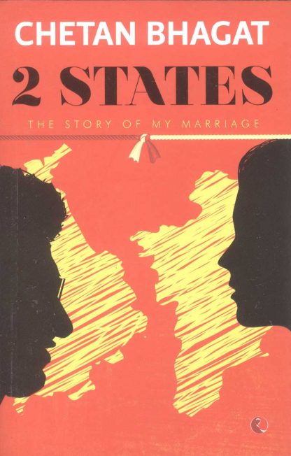 2-STATES-(F) Book 2 STATES:THE STORY OF MY MARRIAGE