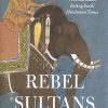 Book REBEL SULTANS