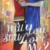 Book WILL YOU STILL LOVE ME?