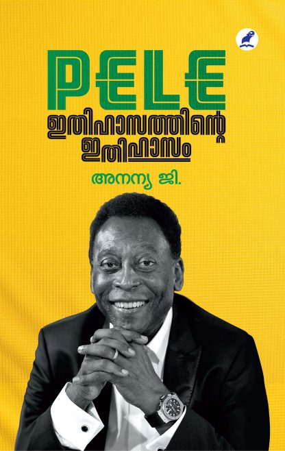 Pele Front Cover Book PELE: ITHIHAASATHINTE ITHIHAASAM