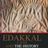 Book EDAKKAL CAVES AND THE HISTORY OF WAYANAD