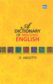 A Dictionary Of Amusing English