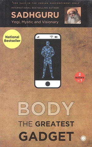 MIND IS YOUR BUSINESS-BODY THE GREATEST GADGET