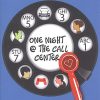 Book ONE NIGHT AT THE CALL CENTER