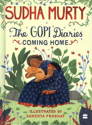 THE GOPI DIARIES: COMING HOME