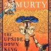 Book THE UPSIDE DOWN KING UNUSUAL TALES ABOUT RAMA  AND KRISHNA
