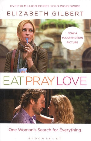 EAT PRAY LOVE