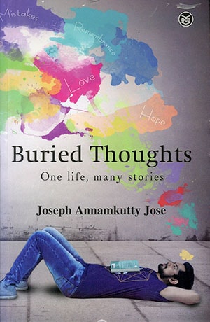 BURIED THOUGHTS: ONE LIFE MANY STORIES