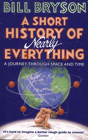 A SHORT HISTORY OF EVERYTHING