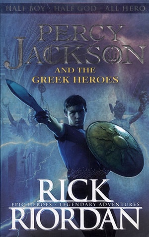 PERCY JACKSON AND THE GREEK HEROES