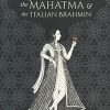 Book THE COURTESAN, THE MAHATMA & THE ITALIAN BRAHMIN