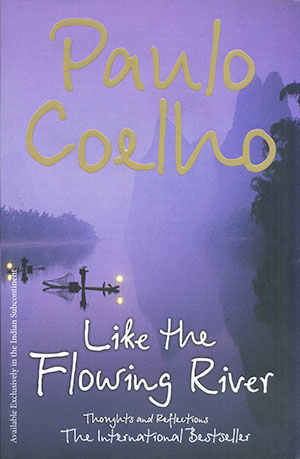 LIKE THE FLOWING RIVER