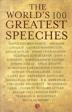 THE WORLD`S 100 GREATEST SPEECHES