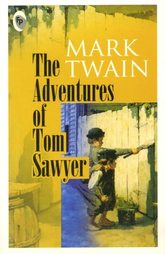 THE ADVENTURES OF TOM SAWYER