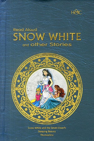 READ ALOUD SNOW WHITE AND OTHER STORIES